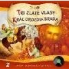 NAJKRAJSIE ROZPRAVKY - TRI ZLATE VLASY / KRAL DROZDIA BRADA (1CD) NAJKRAJSIE ROZPRAVKY - TRI ZLATE VLASY / KRAL DROZDIA BRADA (1CD)