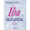 Iba sekunda - J. Levinski Iba sekunda - J. Levinski