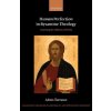Human Perfection in Byzantine Theology Human Perfection in Byzantine Theology