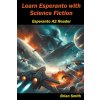 Learn Esperanto with Science Fiction Learn Esperanto with Science Fiction