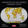 Patejdl Vašo: Labyrint sveta CD Patejdl Vašo: Labyrint sveta CD