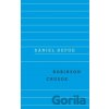 Robinson Crusoe - Daniel Defoe Robinson Crusoe - Daniel Defoe