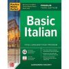 Practice Makes Perfect: Basic Italian, Premium Third Edition (Visconti,Alessandra)(Brožovaná) Practice Makes Perfect: Basic Italian, Premium Third Edition (Visconti,Alessandra)(Brožovaná)