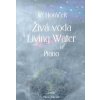 Živá voda skladba pre klavír od Jiří Horáček Živá voda skladba pre klavír od Jiří Horáček