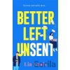 Better Left Unsent - Lia Louis Better Left Unsent - Lia Louis