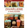 Zavařujeme a nakládáme podle vyzkoušených receptů - Alena Doležalová Zavařujeme a nakládáme podle vyzkoušených receptů - Alena Doležalová