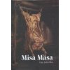 Misa Mäsa Misa Mäsa