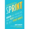 Jake Knapp,John Zeratsky,Braden Kowitz - Sprint Jake Knapp,John Zeratsky,Braden Kowitz - Sprint