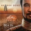 George Duke - Deja Vu George Duke - Deja Vu