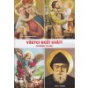 Všetci Boží svätí orodujte za nás Všetci Boží svätí orodujte za nás