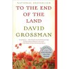 To The End Of The Land - David Grossman To The End Of The Land - David Grossman