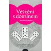 Věštění s dominem - Zed Sara Věštění s dominem - Zed Sara