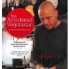 The Accidental Vegetarian: Delicious Food Without Meat - Simon Rimmer The Accidental Vegetarian: Delicious Food Without Meat - Simon Rimmer