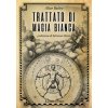Trattato di magia bianca Trattato di magia bianca
