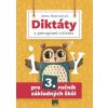 Diktáty a pravopisné cvičenia pre 3. ročník základných škôl, 2. vydanie Diktáty a pravopisné cvičenia pre 3. ročník základných škôl, 2. vydanie