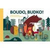 Boudo, budko! - Ester Stará Boudo, budko! - Ester Stará