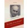 Ujo Janko, ako sme ho poznali - Edita Matúšková Ujo Janko, ako sme ho poznali - Edita Matúšková