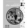 NUEVO ¿ESPAÑOL? ¡POR SUPUESTO! 2 (A2). GUIA DIDACTICA (PALOMINO,MARIA ANGELES)(Brožovaná) NUEVO ¿ESPAÑOL? ¡POR SUPUESTO! 2 (A2). GUIA DIDACTICA (PALOMINO,MARIA ANGELES)(Brožovaná)