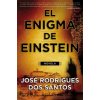 Enigma de Einstein = the Einstein Riddle (José Rodrigues dos Santos)(Brožovaná) Enigma de Einstein = the Einstein Riddle (José Rodrigues dos Santos)(Brožovaná)