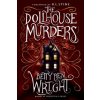 Dollhouse Murders (35th Anniversary Edition) (Betty Ren Wright,Leo Nickolls,R L Stine)(Brožovaná) Dollhouse Murders (35th Anniversary Edition) (Betty Ren Wright,Leo Nickolls,R L Stine)(Brožovaná)