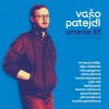 PATEJDL, VASO - UMENIE ZIT (2CD) PATEJDL, VASO - UMENIE ZIT (2CD)