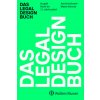Das Legal Design Buch (Astrid Kohlmeier)(Pevná) Das Legal Design Buch (Astrid Kohlmeier)(Pevná)