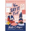 You Say It First - Katie Cotugno You Say It First - Katie Cotugno