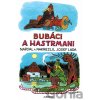 Bubáci a hastrmani - Josef Lada Bubáci a hastrmani - Josef Lada