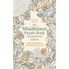 The Mindfulness Puzzle Book International Edition (Gareth Moore)(Brožovaná) The Mindfulness Puzzle Book International Edition (Gareth Moore)(Brožovaná)