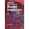 2023 : Rok, keď zomrelo Ruské impérium - Mesík Juraj 2023 : Rok, keď zomrelo Ruské impérium - Mesík Juraj