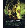Ako sa stať zombiou - Serena Valentino Ako sa stať zombiou - Serena Valentino