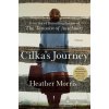 Cilka's Journey (Heather Morris)(Brožovaná) Cilka's Journey (Heather Morris)(Brožovaná)