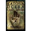 Katova dcera a král žebráků - Oliver Pötzsch Katova dcera a král žebráků - Oliver Pötzsch