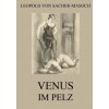 Venus im Pelz (Leopold Von Sacher-Masoch)(Brožovaná) Venus im Pelz (Leopold Von Sacher-Masoch)(Brožovaná)