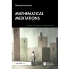 Mathematical Meditations Mathematical Meditations