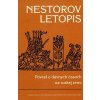 Nestorov letopis: Povesť o dávnych časoch na ruskej zemi, 2. vydanie Nestorov letopis: Povesť o dávnych časoch na ruskej zemi, 2. vydanie