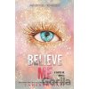 Believe Me Believe Me