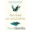 Na ceste za sebaláskou - Najwa Zebian Na ceste za sebaláskou - Najwa Zebian
