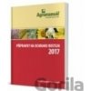 Přípravky na ochranu rostlin 2017 - kolektív autorov Přípravky na ochranu rostlin 2017 - kolektív autorov