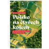 Polsko na čtyřech kolech (Mikolaj Gospodarek) Polsko na čtyřech kolech (Mikolaj Gospodarek)