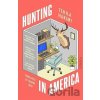Hunting in America - Tehila Hakimi Hunting in America - Tehila Hakimi