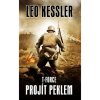 T-Force 3 - Projít peklem - Leo Kessler T-Force 3 - Projít peklem - Leo Kessler