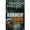 Nedokončený rukopis - Franck Thilliez Nedokončený rukopis - Franck Thilliez