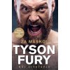 Za maskou - Tyson Fury - Môj životopis - Tyson Fury Za maskou - Tyson Fury - Môj životopis - Tyson Fury