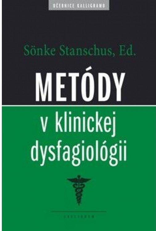 Metódy v klinickej dysfagiológii - Sönke Stanschus
