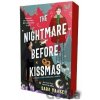 The Nightmare Before Kissmas: A Royals and Romance Novel - Sara Raaschová The Nightmare Before Kissmas: A Royals and Romance Novel - Sara Raaschová