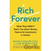 Rich Forever - Bianca Miller-Cole, Byron Cole Rich Forever - Bianca Miller-Cole, Byron Cole