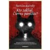 Kto zaklial Čiernu paničku? - Rastislav Kučinský Kto zaklial Čiernu paničku? - Rastislav Kučinský