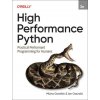 High Performance Python (Ian Oszvald)(Brožovaná) High Performance Python (Ian Oszvald)(Brožovaná)