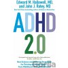 ADHD 2.0 - Edward M. Hallowell, John J. Ratey ADHD 2.0 - Edward M. Hallowell, John J. Ratey